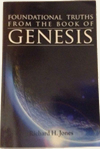 Foundational Truths From The Book of Genesis